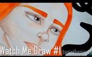 Watch Me Draw #1 "Eve's Contemplation"