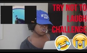TRY NOT TO LAUGH CHALLENGE FAIL?!?