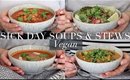 Sick Day Soups & Stews (Vegan/Plant-based) | JessBeautician AD