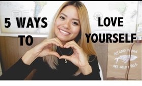 5 Ways to Love Yourself