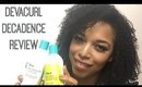REVIEW | NEW DevaCurl Decadence for High Porosity Natural Curly Hair | NaturallyCurlyQ