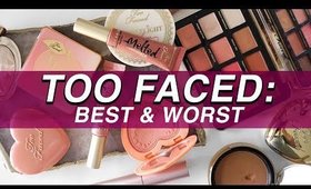 5 BEST & 5 WORST: TOO FACED | Jamie Paige