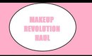 BEAUTY MAKEUP REVOLUTION HAUL -- MISSGLAMMER