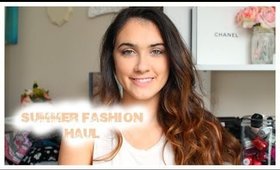 Summer Fashion Haul 2014