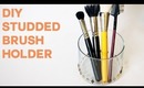 DIY: Studded Brush Holder (From a Candle!) | OliviaMakeupChannel