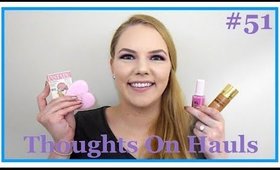 HIT IT OR QUIT IT| Thoughts On Hauls #51