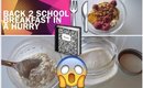 Back 2 School Breakfast In A Hurry