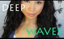 Deep Waver Hair Tutorial + AWESOME DISCOUNTS