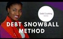 Debt Crushing Series: The Snowball Method video