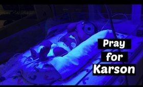 Pray for Karson!!! | Mom Of 2 Under 2 | Carlissa Fashona