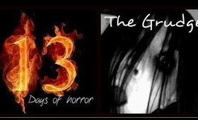 13 Days of Horror - The Grudge