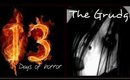 13 Days of Horror - The Grudge