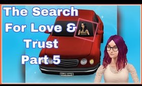 Sim Stories - 👉❤️ The Search for LOVE & TRUST  💕 🥰 {Part 5}