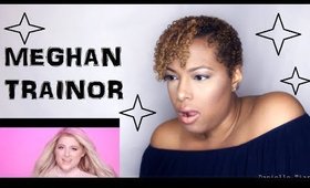 Meghan Trainor - No Excuses | reaction