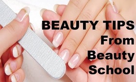 BEAUTY TIPS | From Beauty School