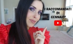 I RACCOMANDATI (e non) di GENNAIO!