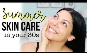 CURRENT SUMMER SKINCARE ROUTINE 2019 : IN YOUR 30s | SCCASTANEDA