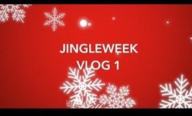 Jingle Week VLOG 1
