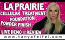 La Prairie | Cellular Treatment Foundation Powder Finish | Demo | Review | Tanya Feifel