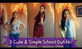 3 Cute & Simple School Outfits