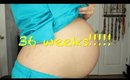 36 week Update Bloody Show, Starting to Dilate and MORE