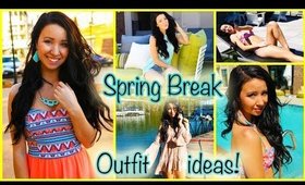 Spring Break Lookbook | Outfit Ideas 2015