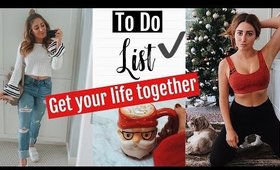 Get your life together! How I organize my day! Vlogmas 2018