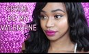 Get Ready With Me | Be My Valentine.