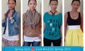 Spring Style Look Book! ✿ 2013