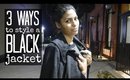 3 Ways to Style a Black Jacket