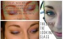 Through the Looking Glass: Easy, Quick, and Wearable Makeup Tutorial