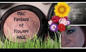 MAC Fantasy of Flowers Haul - Perfect Topping MSF