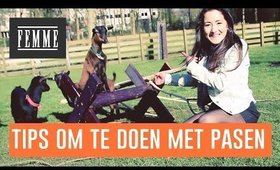 Tips om te doen met Pasen - FEMME