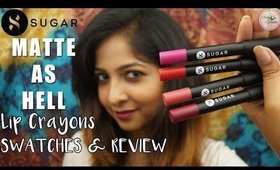 Swatch & Review | Sugar MATTE AS HELL Lip Crayons | *NEW LAUNCH*