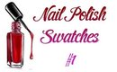 Nail Polish Swatches #1 - 2015