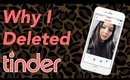 Why I Deleted Tinder & My Channel Plan/Update | Olivia Frescura