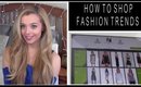 How to Find & Shop FASHION TRENDS + $150 GIVEAWAY!