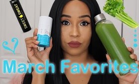 March Favorites | MakeupByFashionsvixen