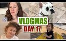 VLOGMAS DAY 17:  SICK, HAIR CUT AND GETTING READY FOR WORK
