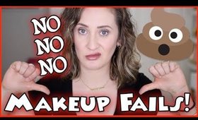 MAKEUP FAILS | DON'T WASTE YOUR MONEY ON THESE!