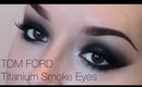 Tom Ford | Titanium Smoke Eyes