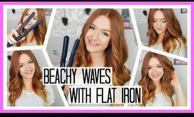 HOW TO GET BEACHY WAVES WITH A FLAT IRON?! Updated!