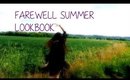 Farewell Summer Lookbook
