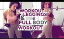 VLOG | Workout Leggings Collection & Full Body Workout (Home)