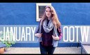 OUTFITS OF THE WEEK | JANUARY 2017