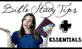 Bible Study Tips & Essentials