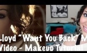 Cher Lloyd "Want You Back" Music Video- Makeup Tutorial