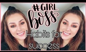 GIRL BOSS Habits For Success