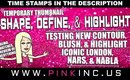 Testing New Shape, Define, & Highlight Products! Iconic London, Nars, & Nabla | Tanya Feifel