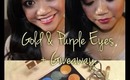 Gold & Purple Eyes + GIVEAWAY!!